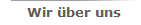 Wir ber uns